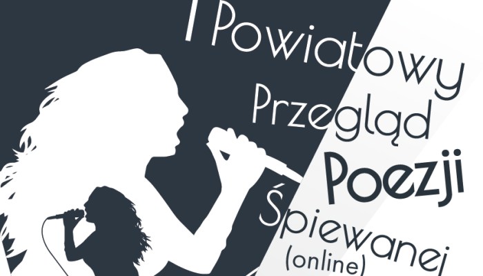 I Powiatowy Przegląd Poezji Śpiewanej - online Plakat do gazety
